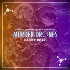 AJ Dispirito - Murder Drones (MUSIIKA REMIX) [FREE DL]
