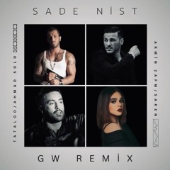 Sade Nist(GW REMIX)|Tataloo/Armin 2Afm/Ahmad Solo/Saren|Remix Rap|ریمیکس رپ|تتلو/آرمین زارعی/احمدسلو‌