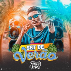 SET DE VERÃO 2024- DJ PEDRO KR