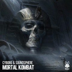 Cyborg & Soundsphere - Mortal Kombat [FREE DL]