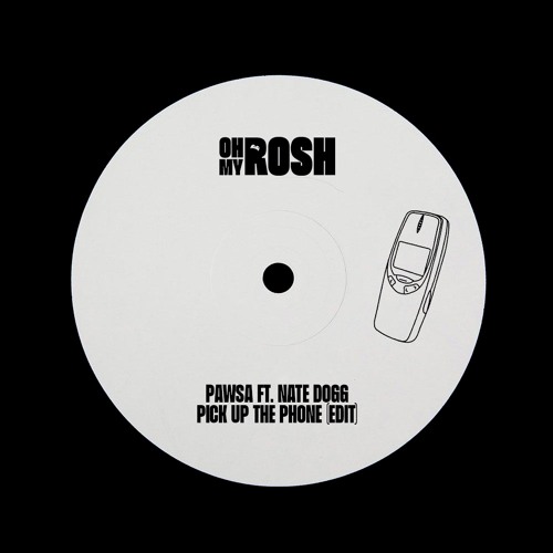 Oh My Rosh - Pick Up The Phone [Edit] - (Free Download)