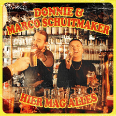 Donnie x Marco Schuitmaker x Olly James - Hier Mag Alles x Better Off Alone (Da RicO Mash Up)