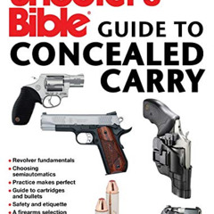 ACCESS PDF 📃 Shooter's Bible Guide to Concealed Carry, 2nd Edition: A Beginner's Gui