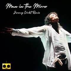 Michael Jackson - Man in the Mirror (Jérémy Cricket Remix) ---- {FULL INTRO INTO THE DOWNLOAD FILE}