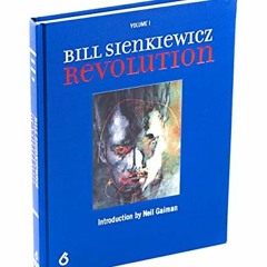 [FREE] KINDLE 📃 Bill Sienkiewicz: Revolution by  Ben Davis,Sal Abbinanti,Chul R. Kim