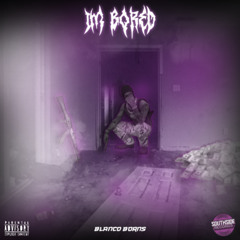 IM BORED (Official Audio)