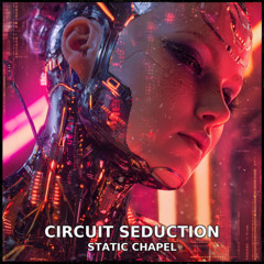 Circuit Seduction