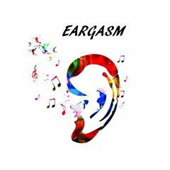 Eargasm