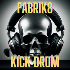 FABRIK8 - Kick Drum
