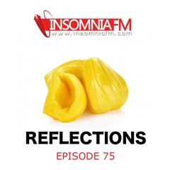 Reflections075 - July'20 @ insomniafm.com