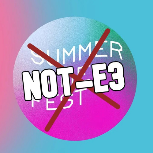Whinging Aloud Episode 264: Not E3 2025