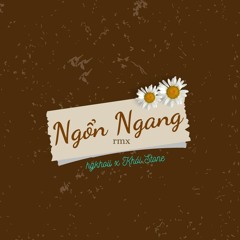 Ngổn Ngang Remake | hgkhoii & Khói Stone