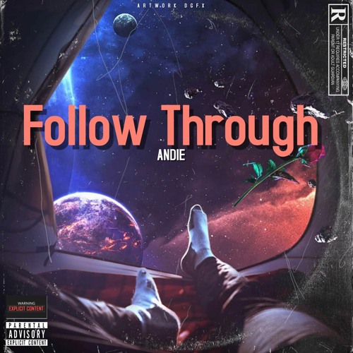 Follow Through (prod. Heath Stone)OUT ON ALL PLATFORMS