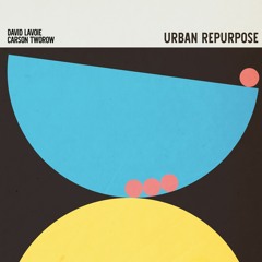 Urban Repurpose - My Name