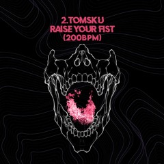 Tomsku - Raise Your Fist ( Right On Time )