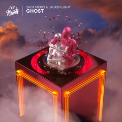 Zack Merci X Lauren Light - Ghost