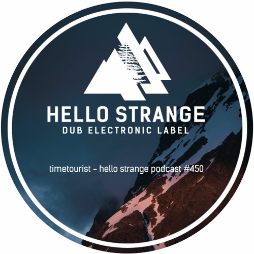 timetourist - hello strange podcast #450