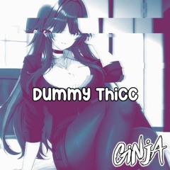 Dummy Thicc [Free Download]