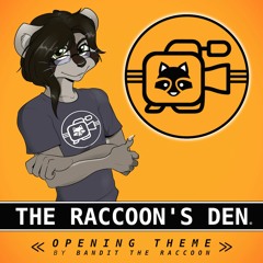 The Raccoon's Den (Opening Theme)