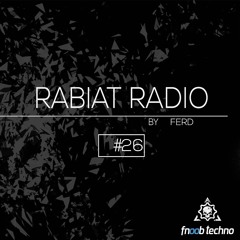 Rabiat Radio #26 by f.E.r.D