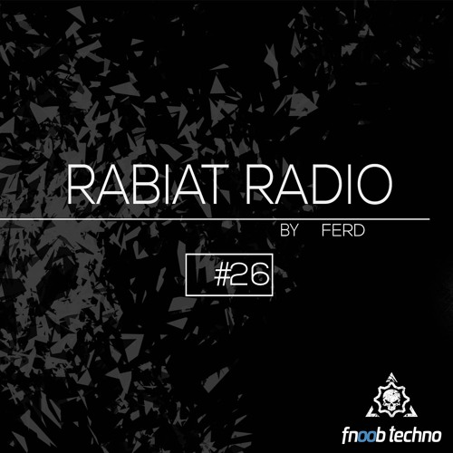 Rabiat Radio #26 by f.E.r.D