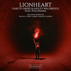 Gareth Emery & Ashley Wallbridge feat. PollyAnna - Lionheart (Dimibo Remix)