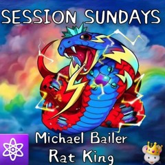 Session Sundays (with Michael Bailer)
