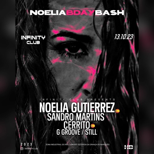 Noelia Gutierrez - BDAY BASH - Infinity Club Sintra (PT) 13/10/2023
