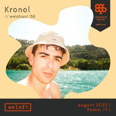 Kronol // weloficast 158 [Megapolis FM]