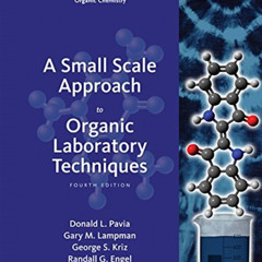 Get KINDLE ✔️ A Small Scale Approach to Organic Laboratory Techniques - Standalone Bo