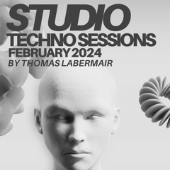 Studio Techno Sessions - February 2024 #Revolution