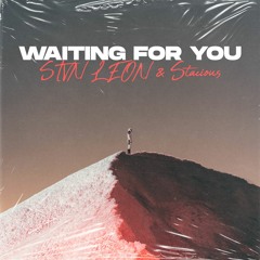STVN LEON & Stacious - Waiting For You (Radio Edit)