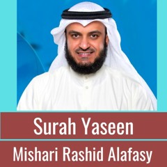 Mishary Rashid Alafasy: Surah Yaseen