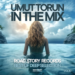 Umut Torun - Best Of Deep Selection Vol. 10
