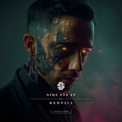 Redpill - Side Eye [Premiere]