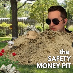 The Safety Money Pit (ft. Kitboga)