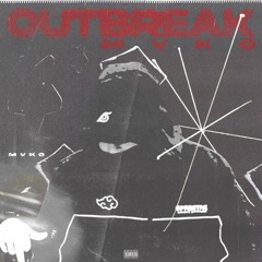 Outbreak prod. Tumaggz