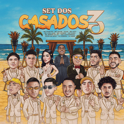 Set Dos Casados 3 (feat. MC Don Juan, MC Kadu, MC Phe Cachorrera, Gaab, MC Menor da VG, Perera DJ, DJ Nene & Veiga no Beat)