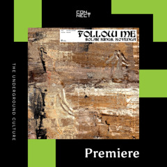 PREMIERE: Solar Kings, KOYENGA - Follow Me [Sounds of Khemit]