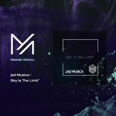 PREMIERE: Jad Musica - Sky Is The Limit