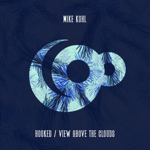 LTR Premiere: Mike Kohl - View Above The Clouds [90Watts]