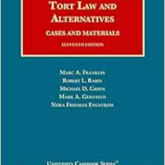 free PDF 📥 Tort Law and Alternatives: Cases and Materials (University Casebook Serie
