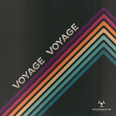 Radioactive Project - Voyage Voyage
