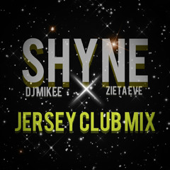 SHYNE X DJ MIKEE REMIX (MASTERED)