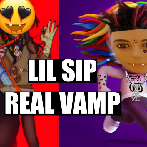 LIL SIP - REAL VAMP 🧛 ft. WHITE RYDAZ