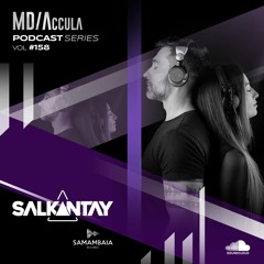 MDAccula Podcast Series vol#158 - Salkantay