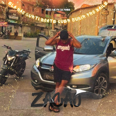 Zacão, Mc Pk da Penha - Ela não curte Boate, Quer surbir pro Baile