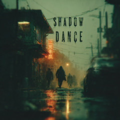 Shadow Dance (Berlin's Version)