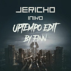 INIKO - Jericho (Uptempo Edit by Finn)