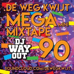 De Weg Kwijt MEGA Mini Mixtape Week 90